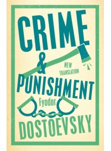 Фьодор Достоевски | Престъпление и наказание